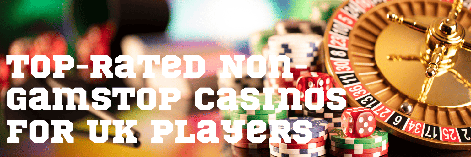 Non Gamstop Casinos UK A Guide to Alternative Gaming Options Non Gamstop Casinos UK A Guide to Alternative Gaming Options