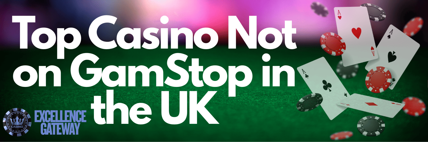 Discover the Best Non GamStop Casinos in the UK -1576337920