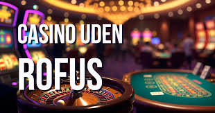 Casino Udenom Rufus En verden af underholdning uden begrænsninger
