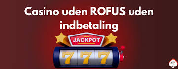 De Bedste Casinoer Uden Om Rofus En Guide til Online Spil