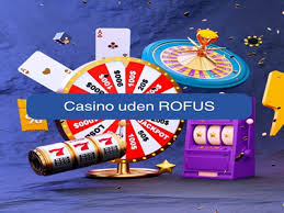 De Bedste Casinoer Uden Om Rofus En Guide til Online Spil