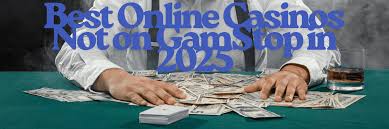 Exploring Casinos Not on Gamstop UK A Comprehensive Guide 117653723