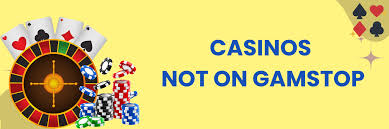 Exploring Casinos Not on Gamstop UK A Comprehensive Guide 117653723